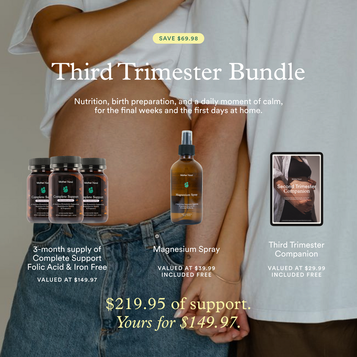 Third Trimester Bundle | Folic Acid & Iron Free